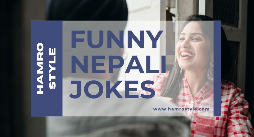 Nepali Jokes in English - Best Funny Jokes and Nepali Memes Collection