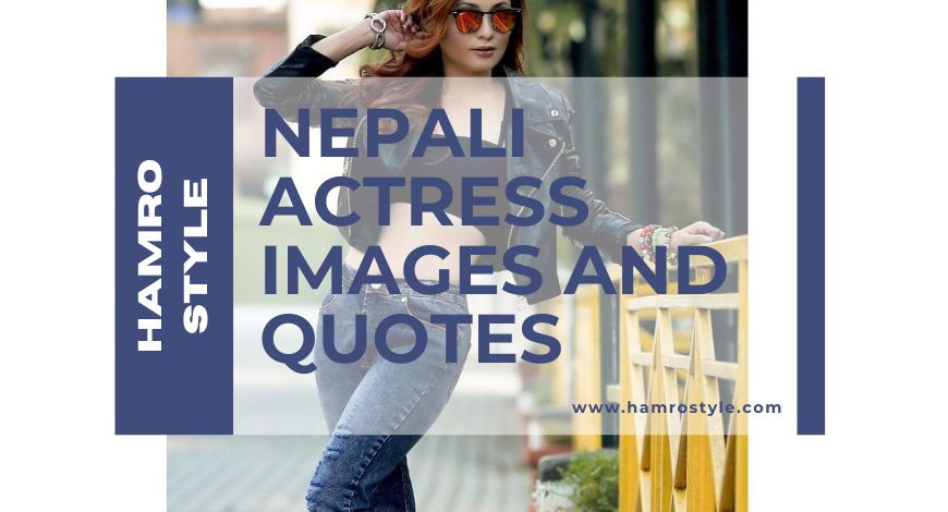 New Nepali Movies Download Hot and Beautiful Nepali Movie Actress Quotes and Images
