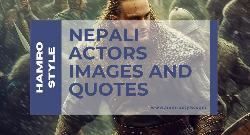 New Nepali Movies Download Handsome Nepali Movie Actors and Celebrity Quotes and Images